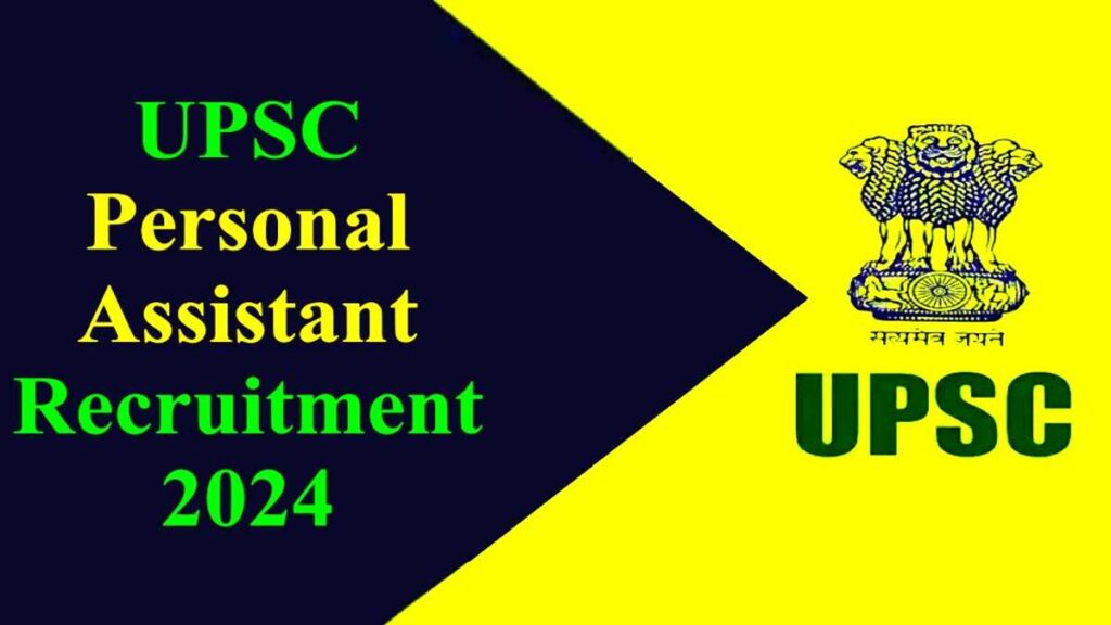 UPSC Personal Assistant Job