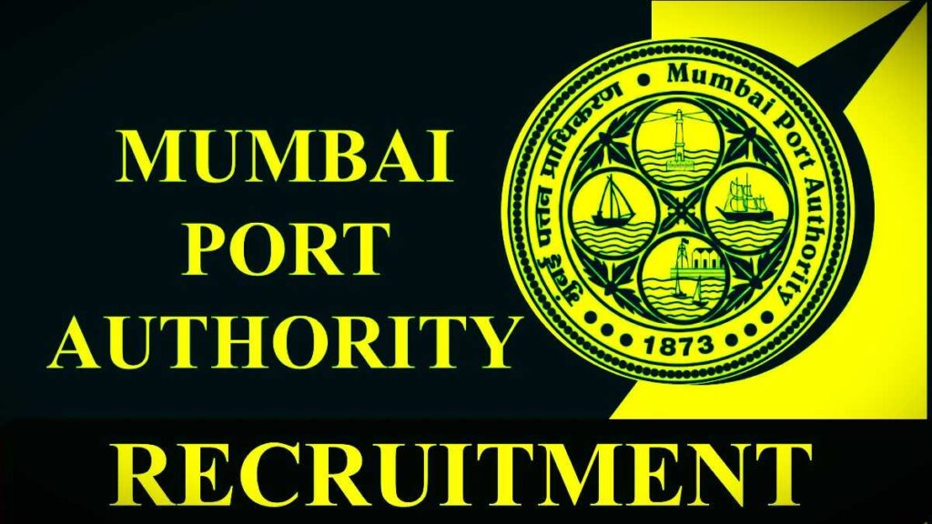 Mumbai Port Authority Recruitment
