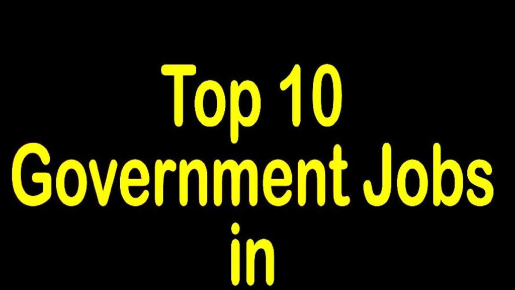Top 10 Government Job 40247